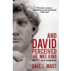 And David Perceived He Was King (Mast Dale L.)