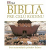 Biblia pre celú rodinu