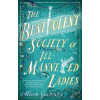 The Benevolent Society of Ill-Mannered Ladies - Alison Goodman