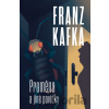 Proměna a jiné povídky - Franz Kafka