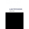 4.48 Psychosis - Sarah Kane