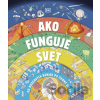 Ako funguje svet