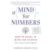 A Mind for Numbers - Barbara Oakley