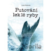 Putování leklé ryby - Lucie Vaňková