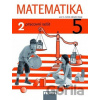 Matematika 5 (2. díl) - Milan Hejný, Darina Jirotková, Jana Slezáková-Kratochvílová