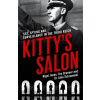 Kittys Salon Sex, Spying and Surveillance in the Third Reich