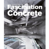 Hard Stuff: Fascination Concrete
