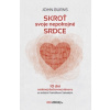 Skroť svoje nepokojné srdce - John Burns