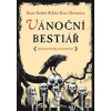 Vánoční bestiář - Benni Bodker, John Kenn Mortensen