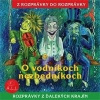 Audiokniha: O vodníkoch nezbedníkoch