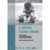Prevence a účinné řešení šikany - Julius Bittmann, Lenka Bittmannová