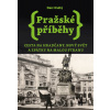 Pražské příběhy 2 - Cesta na Hradčany, Nový Svět a zpátky na Malou Stranu - Dan Hrubý