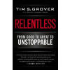 Relentless - Shari Wenk, Tim S. Grover