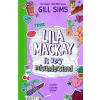 Lila Mackay is Very Misunderstood