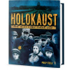 Holokaust Původ, události a příběhy mimořádné odvahy