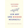 Len aby sme nikoho neurazili - Scifoni Giovanni