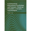 Constructivist Educational Psychology and Systematic Thinking: Principles, Concepts, and Examples