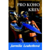 Pro koho krev