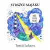 Strážce majáku 1x CD - Tomáš Lukavec