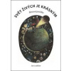 Svět živých je krásným - Jan Ladislav