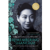 Remembering Shanghai - Claire Chao, Isabel Sun Chao