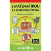 E-kniha S matematikou za dobrodružstvím - Honba za pokladem - Radek Chajda, Victoria Chajdová (Ilustrátor)