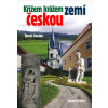 Křížem krážem zemí českou - Tomáš Koutek