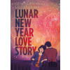 Lunar New Year Love Story - Gene Luen Yang, LeUyen Pham (ilustrátor)