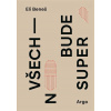 Všechno bude super