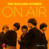 Rolling Stones - On Air [CD]
