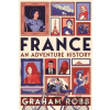 France - Graham Robb