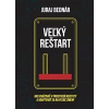 Veľký reštart - Bednár Juraj