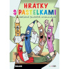 Hrátky s pastelkami - Kreslení, bludiště, omalovánky - Václav Ráž