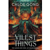 Vilest Things (Flesh and False Gods #2) (Chloe Gong)