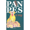 Pan pes... a my