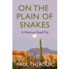 On the Plain of Snakes
