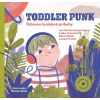 Toddler Punk - Monika Kompaníková, Bianka Török ilustrátor