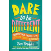 Dare to be Different (Ben Brooks)