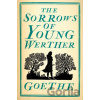 The Sorrows of Young Werther - Johann Wolfgang Goethe
