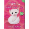 Fúzik, mačiatko bez domova - 2. vydanie - Webb Holly