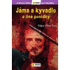Jáma a kyvadlo - zjednodušená četba pro školy Edgar Allan Poe