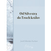 E-kniha: Od Silvestra do Troch kráľov