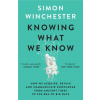 Knowing What We Know