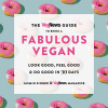 The Vegnews Guide to Being a Fabulous Vegan: Look Good, Feel Good & Do Good in 30 Days (Singer Jasmin)