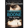 Theodore Boone - The Activist - John Grisham