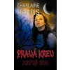 Pravá krev 12 – Mrtvý bod - Charlaine Harrisová