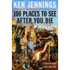 100 Places to See After You Die