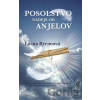 Posolstvo nádeje od anjelov, 3. vydanie - Lorna Byrneová