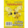Hádajko 3/13 a včelia kráľovná