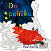 Do pelíšku